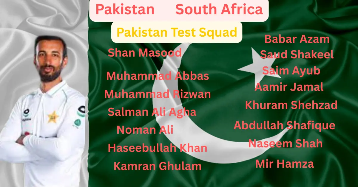 Pakistan vs South Africa 2025 Test Series Squad, Dates & Venues Announced