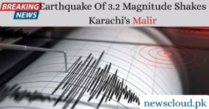 Earthquake of 3.2 Magnitude Shakes Karachi Malir