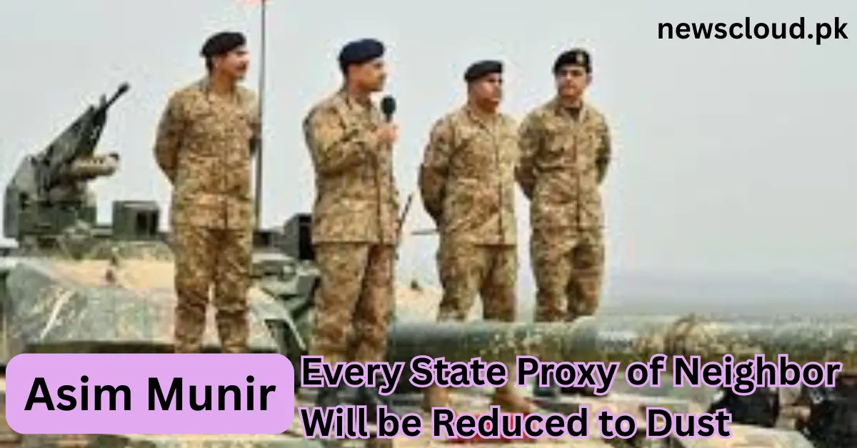 Field Marshal Munir Stark Warning “Proxies Will Be Reduced to Dust”