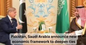 Pakistan–Saudi Economic Cooperation Framework Set to Unlock Billion-Dollar Projects