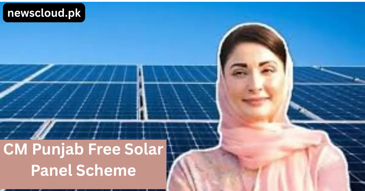 CM Punjab Free Solar Panel Scheme 2025, Maryam Nawaz Sharif, Punjab Solar Scheme, Free Solar Panels Pakistan, Solar Energy Punjab, Renewable Energy Pakistan, Punjab Government Schemes, Solar Power for Homes, Green Energy Punjab, Electricity Bill Relief, Solar Panel Registration, Punjab Energy Program, Clean Energy Initiative, Free Solar System 2025, Pakistan Energy Projects