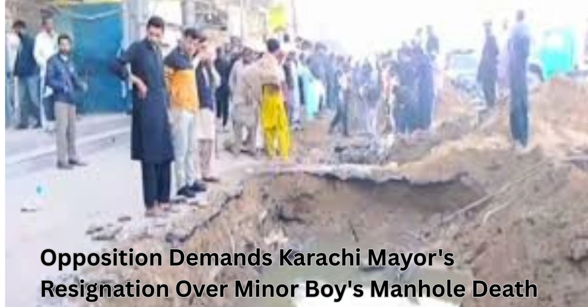Public Anger Peaks After Karachi Manhole Death Opposition Targets City Leadership